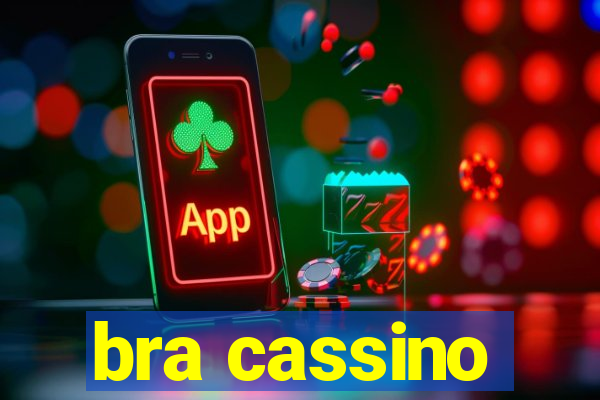 bra cassino